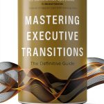 Mastering Executive Transitions Book 1 New Degree Press Kindle eBook-0